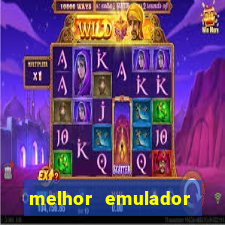 melhor emulador para pc fraco